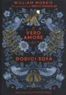 Bruno Tognolini, L. Catchpole, Liz Catchpole - Il vero amore dei dodici sofà di William Morris