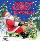 Silvia D'Achille, Tony Wolf - Arriva Babbo Natale!