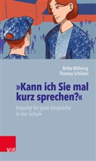 Franken, Nele Angela Franken, Britt Möhring, Britta Möhring, Thomas Schlüter, Nele Angela Franken - "Kann ich Sie mal kurz sprechen?"