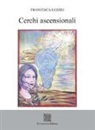 Francesca Luzzio - Cerchi ascensionali