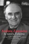 F. Carbognin - Andrea Zanzotto, la natura, l'idioma. Atti del convegno internazionale (Pieve di Soligo, Solighetto, Cison di Valmarino, 10-11-12 ottobre 2014)