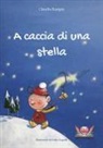 Claudio Rampin, E. Crepaldi, N. Rampin - A caccia di una stella
