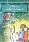 M. Giuliana Saletta - Il mistero della Val Grande