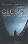 Elizabeth George - Dicembre è un mese crudele