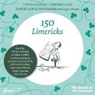 Lewi Caroll, Lewis Caroll, Edward Lear, Robert Loui Stevenson, Robert Louis Stevenson, Julie Bevan... - 150 Limericks, 1 Audio-CD (Audiolibro)