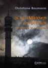 Christiane Baumann - Die toten Mädchen vom Dreesch