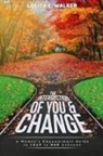 Lolita E. Walker - The Intersection of You & Change