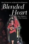 Kent Hamilton, Jackie June-Hamilton - Blended Heart
