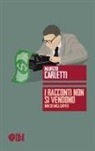 Maurizio Carletti - I racconti non si vendono. Non sei mica Carver