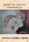 Angela Maria Tiberi - Game of Love in Sermoneta