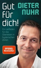 Dieter Nuhr - Gut für dich!