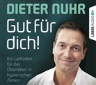 Dieter Nuhr, Dieter Nuhr - Gut für dich!, 4 Audio-CDs (Hörbuch)