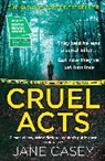 Jane Casey, Casey Jane - Cruel Acts