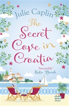 Julie Caplin - The Secret Cove in Croatia