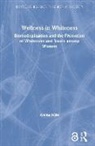Amina Mire, Amina (Carleton University Mire - Wellness in Whiteness