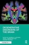 Joanne Hocking Fielding, Darren Bradshaw Hocking, Darren R Bradshaw Hocking, Darren R. Bradshaw Hocking, John Bradshaw, John L. Bradshaw... - Degenerative Disorders of the Brain