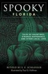 S E Schlosser, S. E. Schlosser, Paul Hoffman, Paul G Hoffman, Paul G. Hoffman - Spooky Florida