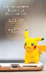 Neriko Musha Doerr, Neriko Musha Occhi Doerr, Neriko Musha Doerr, Debra J Occhi, Debra J. Occhi - Augmented Reality of Pokemon Go