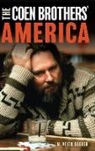 Keith M Booker, M. Keith Booker - The Coen Brothers' America