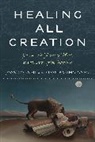 Adam Bartholomew, Joan Connell, Joan Bartholomew Connell, Joan/ Bartholomew Connell - Healing All Creation