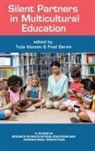 Fred Dervin, Tuija Itkonen - Silent Partners in Multicultural Education (HC)