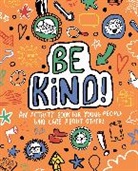 Stephanie Clarkson, Stephanie (Freelance Journalist and Writ Clarkson, Stephanie (Freelance Journalist and Writer) Clarkson, Katie Abey - Be Kind! Mindful Kids Global Citizen