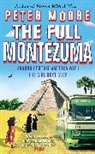 Peter Moore - The Full Montezuma