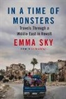 Emma Sky - In A Time of Monsters
