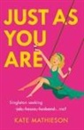 Kate Mathieson - Just As You Are