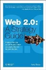 Amy Shuen, Shuen Amy - Web 2.0: A Strategy Guide