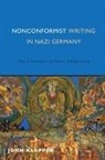 John Klapper - Nonconformist Writing in Nazi Germany