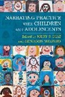 Mery (Assisant Professor) Shepard Diaz, Mery Diaz, Mery (Assisant Professor) Diaz, Benjamin Shepard, Benjamin (Associate Professor) Shepard, Shepard Benjamin - Narrating Practice With Children and Adolescents