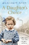 Margaret Ford - Daughter''s Choice