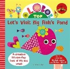 Leigh Hodgkinson, Leigh Smith Hodgkinson, Hodgkinson Leigh, Steve Smith, Leigh Hodgkinson, Hodgkinson Leigh - Olobob Top: Let's Visit Big Fish's Pond