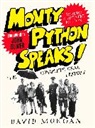David Morgan - Monty Python Speaks! Revised and Updated Edition