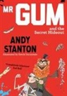 Andy Stanton, STANTON ANDY, David Tazzyman - Mr. Gum and the Secret Hideout