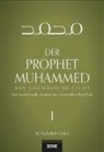 Fethullah Gülen, M. Fethullah Gülen, Frank Giesenberg, Lenius Hirschberger, Arhan Kardas - Der Prophet Muhammed. Bd.1