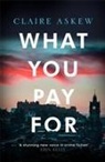 Claire Askew - What You Pay For