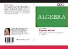 Irene Zile Fadejevs - Álgebra Inicial