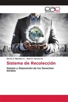 Raul O Herrera N, Raul O. Herrera N., David Martínez C, David A Martínez C, David A. Martínez C. - Sistema de Recolección