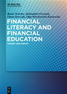Beata ¿Wiecka, Aleksandr Grzesiuk, Aleksandra Grzesiuk, Diete Korczak, Dieter Korczak, Beat Swiecka... - Financial Literacy and Financial Education