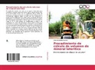 Orlando Belette Fuentes - Procedimiento de cálculo de volumen de mineral laterítico