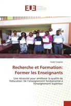 Audyl Corgelas - Recherche et Formation: Former les Enseignants