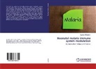 Kawthar AM Ibrahim - Neonatal malaria immune system modulation