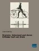Ernst Noetling - Draisine, Velociped und deren Erfinder Carl von Drais