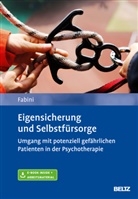 Horia Fabini - Eigensicherung und Selbstfürsorge
