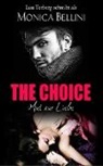 Monica Bellini, Lis Torberg, Lisa Torberg - The Choice: Mut zur Liebe