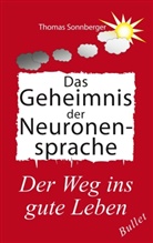 Thomas Sonnberger, V Wela, e V Wela, E. V. Wela, e.V. Wela, Wela e.V. - Das Geheimnis der Neuronensprache
