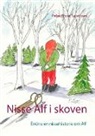 Peter Mose Sørensen - Nisse Alf i skoven