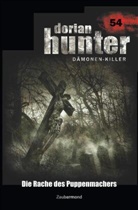 Christian Montillon, Pete Morlar, Peter Morlar - Dorian Hunter 54 - Die Rache des Puppenmachers